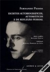 Escritos autobiográficos automáticos e de reflexão pessoal (Páginas de Fernando Pessoa, #2) - Fernando Pessoa