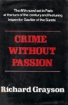 Crime Without Passion - Richard Grayson