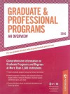 Gradute & Professional Programs: An Overview - 2010: Comprehensive Information on Gradute Programs and Degrees at More Than 2,300 Institutions - Peterson's, Jill C. Schwartz, Peterson's