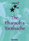 The Pharaoh's Toothache - Sean Callery