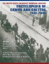 The United States Holocaust Memorial Museum Encyclopedia of Camps and Ghettos, 1933-1945: Ghettos in German-Occupied Eastern Europe - Geoffrey P Megargee