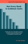 Not Every Bank Is Goldman Sachs - Chris Skinner