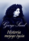 Historia mojego życia - George Sand