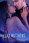 His Ward - Lena Matthews