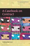 A Casebook on Contract: Second Edition - Andrew Burrows