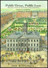 Public Virtue, Public Love: The Early Years of the Dublin Lying-In Hospital / The Rotunda - Ian Campbell Ross