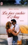 La face cachée d'Amy - Meryl Sawyer