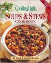 Cooking Light Soups & Stews Cookbook (Cooking Light) - Susan M. McIntosh, Cooking Light Magazine