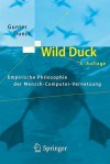 Wild Duck: Empirische Philosophie der Mensch-Computer-Vernetzung - Gunter Dueck