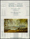 Mont Royal: Early Plans and Views of Montreal/Ville Marie : Vues Et Plans Anciens De Montreal - Conrad Graham, Shahin Farzaneh