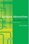 Software Abstractions: Logic, Language, and Analysis (MIT Press) - Daniel Jackson