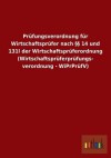 Prufungsverordnung Fur Wirtschaftsprufer Nach 14 Und 131l Der Wirtschaftspruferordnung (Wirtschaftspruferprufungs- Verordnung - Wiprprufv) - Outlook Verlag