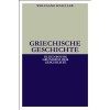 Griechische Geschichte - Wolfgang Schuler