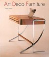 Art Deco Furniture: The French Designers - Alastair Duncan, Alain-Rene Hardy