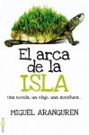 El arca de la isla - Miguel Aranguren