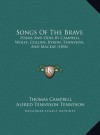 Songs Of The Brave: Poems And Odes By Campbell, Wolfe, Collins, Byron, Tennyson, And Mackay (1856) - Thomas Campbell, Alfred Tennyson, George Gordon Byron