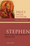 Stephen: Paul and the Hellenist Israelites - John J. Pilch