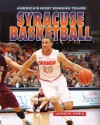 Syracuse Basketball (America's Most Winning Teams) - John Shea