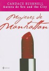 Mujeres de Manhattan - Candace Bushnell, Montse Triviño