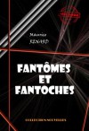 Fantômes et fantoches: édition intégrale (Fantastique et Horreur) (French Edition) - Maurice Renard