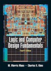 Logic and Computer Design Fundamentals Value Package (Includes Xilinx 6.3 Student Edition) - M. Morris Mano, Charles Kime