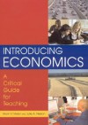 Introducing Economics: A Critical Guide for Teaching - Mark H. Maier, Julie A. Nelson