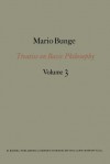 Treatise on Basic Philosophy: Ontology I: The Furniture of the World - Mario Augusto Bunge