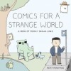 Comics for a Strange World: A Book of Poorly Drawn Lines - Reza Farazmand