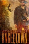 Angeltown - Wayne DePriest