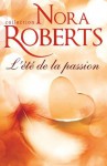 L'été de la passion (Nora Roberts) - Harlequin