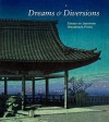 Dreams & Diversions: Essays on Japanese Woodblock Prints - Andreas Marks, Sonya Rhie Quintanilla