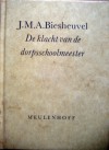 De klacht van de schoolmeester - J.M.A. Biesheuvel