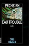 Pêche en eau trouble - Carl Hiaasen