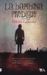 La bambina prodigio - Nikita Lalwani