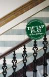 Tip Tap Flat: A view of Glasgow - Louise Welsh
