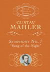 Symphony No. 7: "Song of the Night" - Gustav Mahler