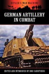 German Artillery in Combat - Bob Carruthers