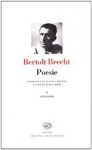 Poesie. Testo Originale A Fronte Vol. 1 1913 33 - Bertolt Brecht