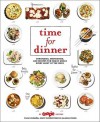 Time for Dinner: Strategies, Inspiration, and Recipes for Family Meals Every Night of the Week - Pilar Guzman, Jenny Rosentrach, Alanna Stang