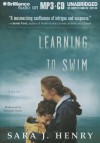 Learning to Swim - Sara J Henry