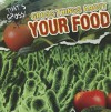 Gross Things about Your Food - Maria Nelson