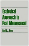 Ecological Approach to Pest Management - David J. Horn