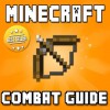 Minecraft Combat Guide: Tips & Tricks To Dominate In Battle - Minecraft Guide Books