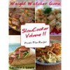 Weight Watcher Guru Slow Cooker Points Plus Recipes (Weight Watcher Guru Series Volume II) - Candice J. Lewis