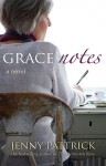 Grace Notes: A Novel - Jenny Pattrick