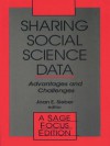 Sharing Social Science Data: Advantages and Challenges - Joan E Sieber