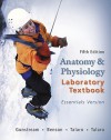 Anatomy & Physiology Laboratory Textbook Essentials Version - Stanley E. Gunstream