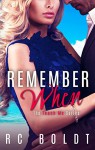 Remember When (Teach Me Book 3) - R.C. Boldt