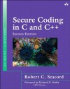 Secure Coding in C and C++ (2nd Edition) (SEI Series in Software Engineering) - Robert C. Seacord