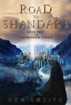 Road To Shandara (The Safanarion Order, #1) - Ken Lozito